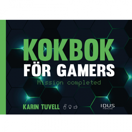 Kokbok För Gamers: Mission Completed ryhmässä LELUT / Hauskoja vempaimia @ Spelexperten (9789176348444)