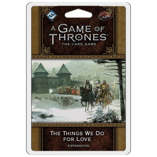 A Game of Thrones: TCG - The Things We Do for Love (Exp.) ryhmässä SEURAPELIT / Lisäosat @ Spelexperten (FGT54)