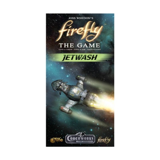Firefly: The Game - Jetwash (Exp.) ryhmässä  @ Spelexperten (FIRE011)