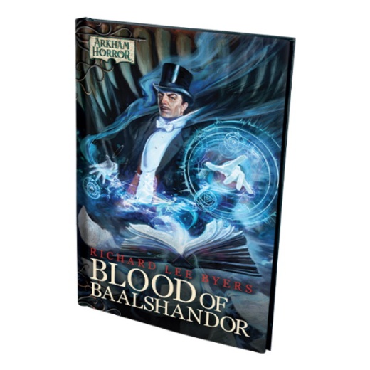Arkham Horror: TCG - Blood of Baalshandor Novel (Exp.) ryhmässä  @ Spelexperten (FNAH15)