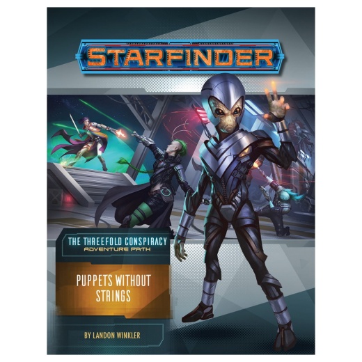 Starfinder RPG: Puppets Without Strings (ThrC6) ryhmässä SEURAPELIT / Roolipelit / Starfinder @ Spelexperten (PZO7230)