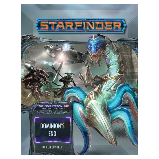 Starfinder RPG: Dominion’s End (Devastation Ark 3 of 3) ryhmässä SEURAPELIT / Roolipelit / Starfinder @ Spelexperten (PZO7233)