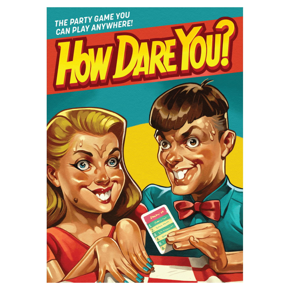 How Dare You?