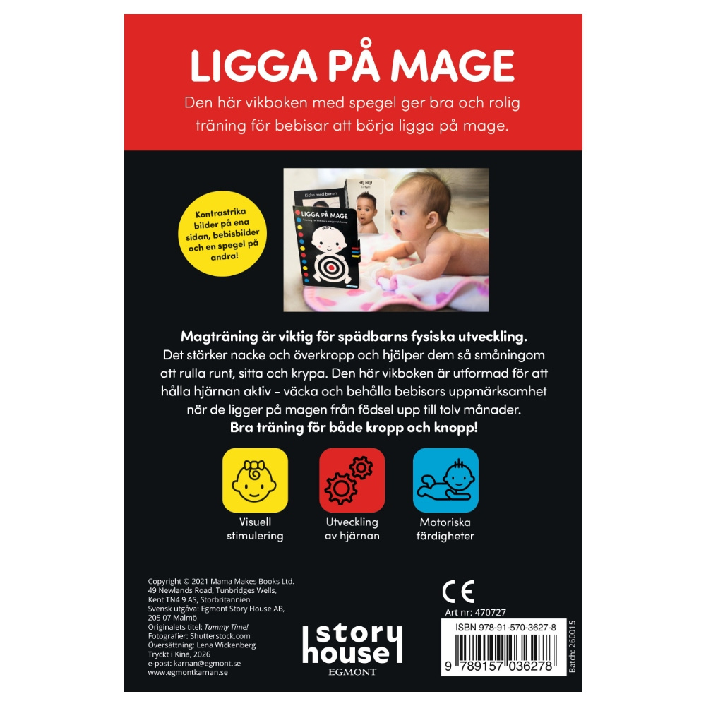 Vikbok Ligga på mage
