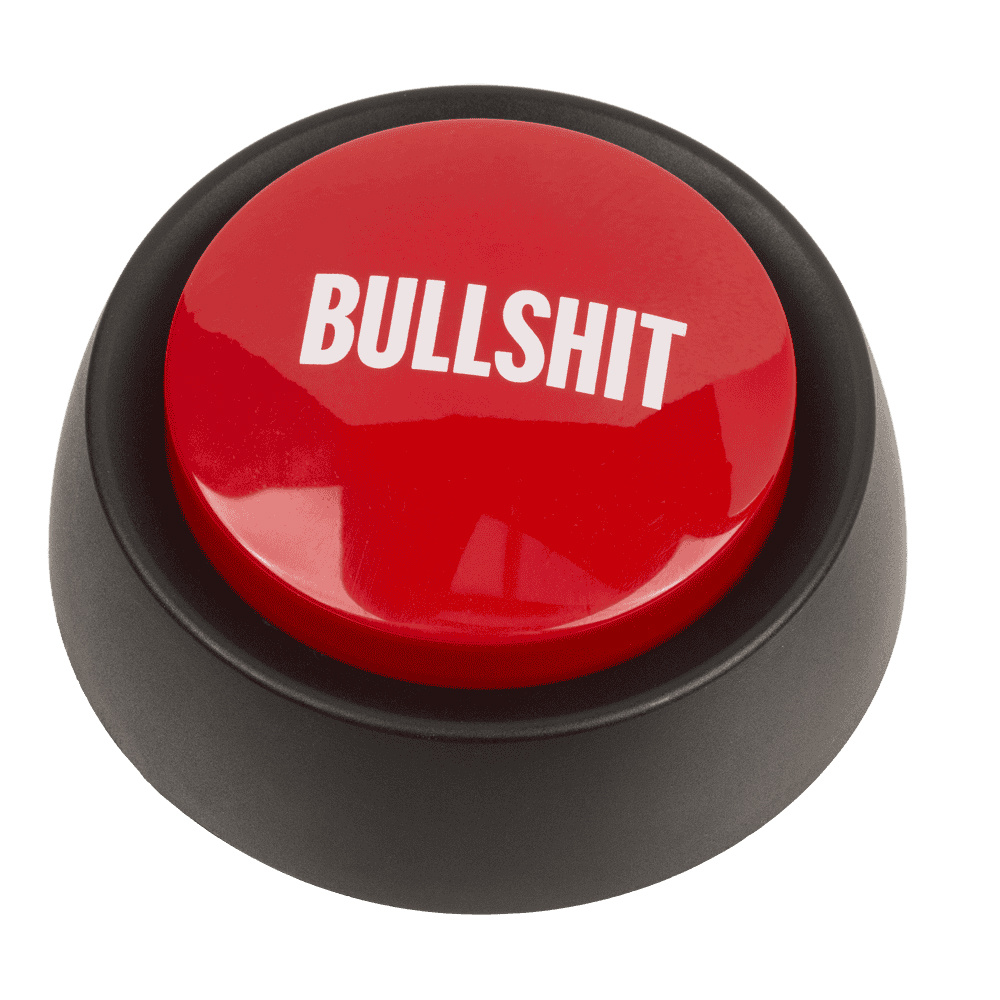 Bullshit Button