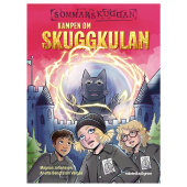 Sommarskuggan: Kampen om Skuggkulan Sommarskuggan: Kampen om Skuggkulan