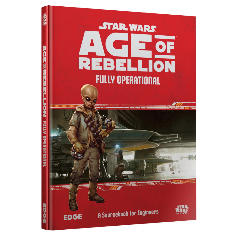 Star Wars RPG: Age of Rebellion - Fully Operational