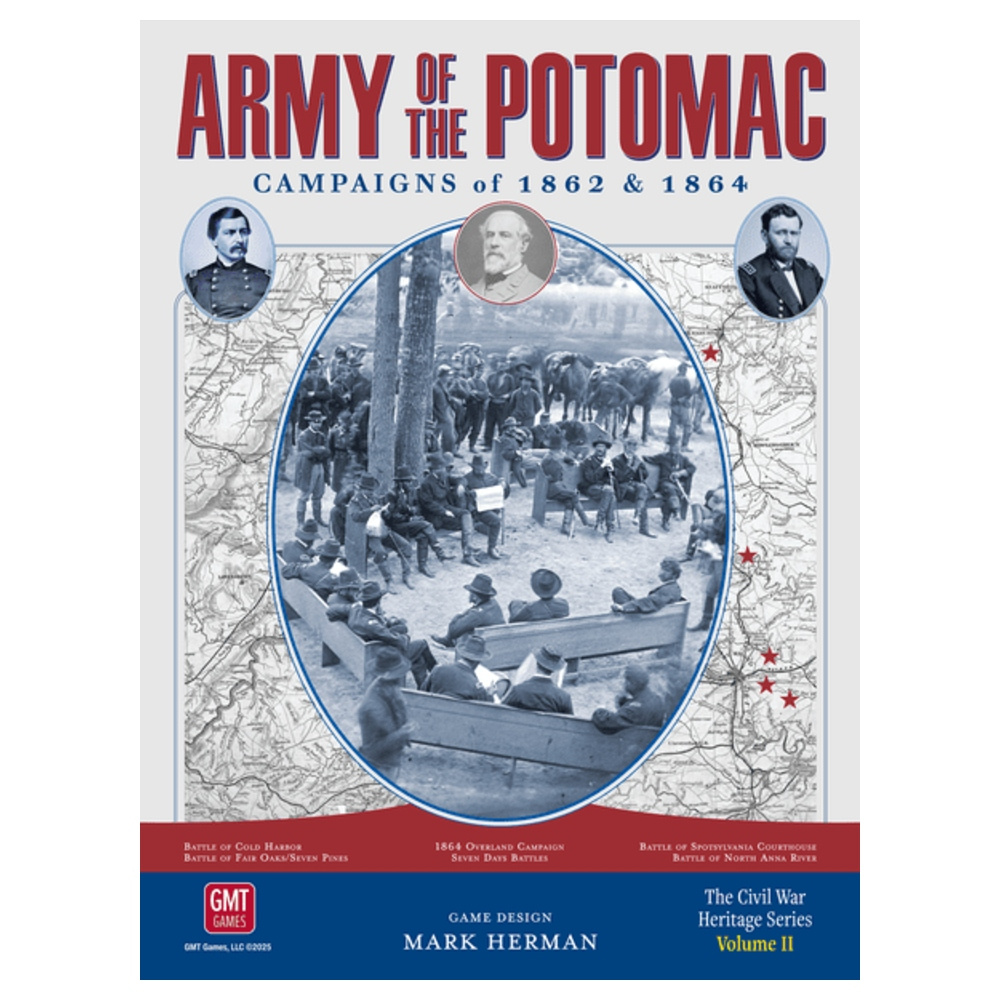 Army of the Potomac: Campaigns of 1862 and 1864