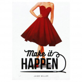 Make It Happen Make It Happen