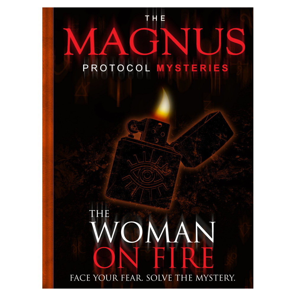 The Magnus Protocol Mysteries: The Woman on Fire