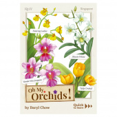 Oh My. Orchids! Oh My. Orchids!