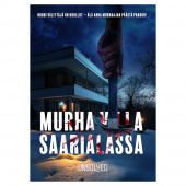 Unsolved Mysteries - Murha Villa Saarialassa Unsolved Mysteries - Murha Villa Saarialassa