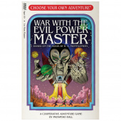 Choose Your Own Adventure: War with the Evil Power Master Choose Your Own Adventure: War with the Evil Power Master
